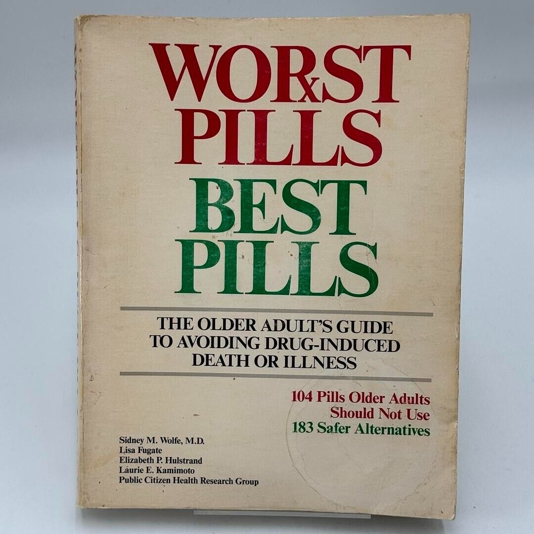 Worst Pills, Best Pills by Sidney Wolfe 1988 PAPERBACK BOOK