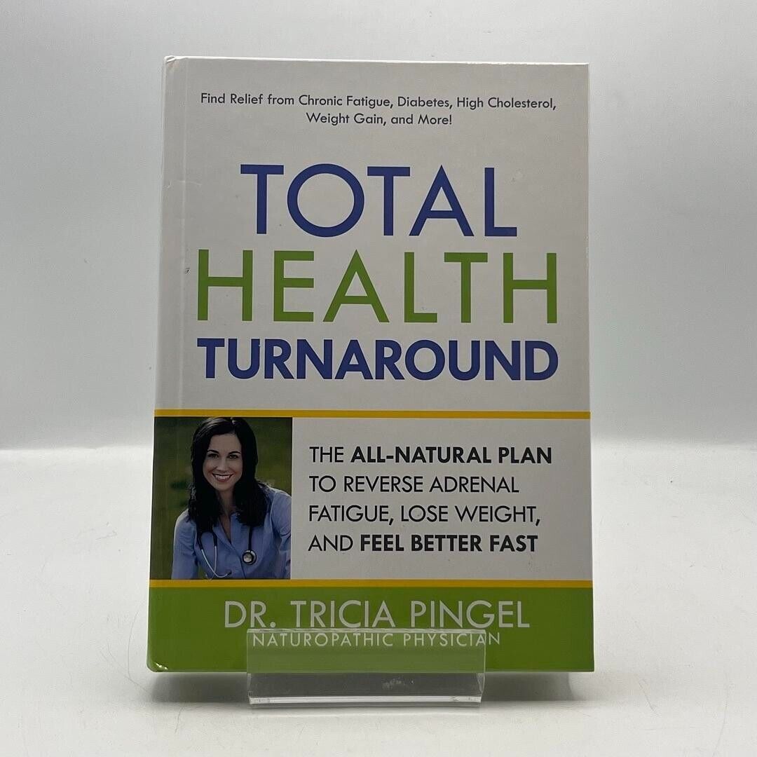 Total Health Turnaround by Dr. Tricia Pingel HC