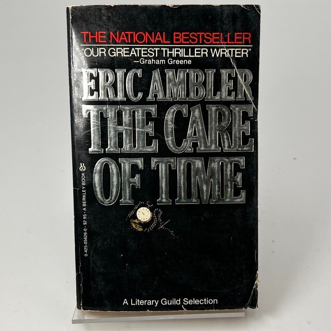 The Care of Time by Eric Ambler BESTSELLER THRILLER 1982 PAPERBACK BOOK