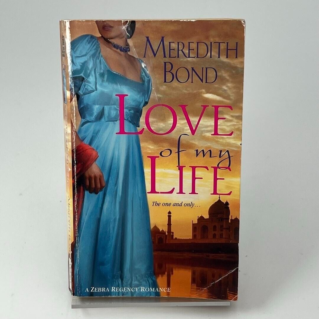 Love Of My Life by Meredith Bond Zebra Regency Romance
