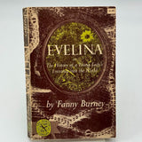 Evelina or the History of a Young Lady's Entrance into the World by Frances...