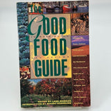 The Good Food Guide To Washington And Oregon Northwest Harvested Cookbook PB
