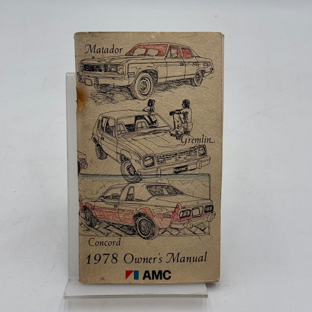 1978 AMC Owner’s Manual Concord Gremlin Matador Pacer AMX 2nd Printing USA