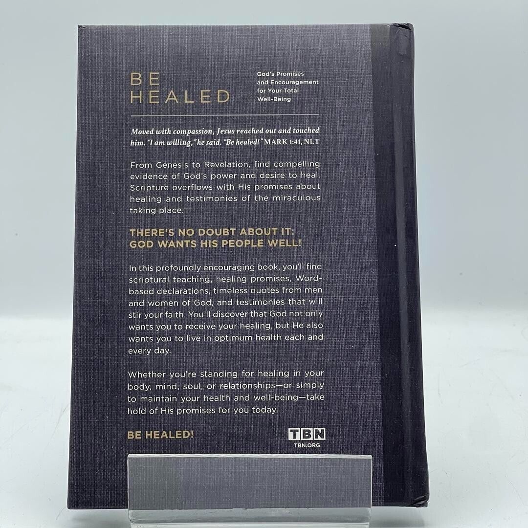 Be Healed God's Promise and Encouragement for Your Total Well Being
