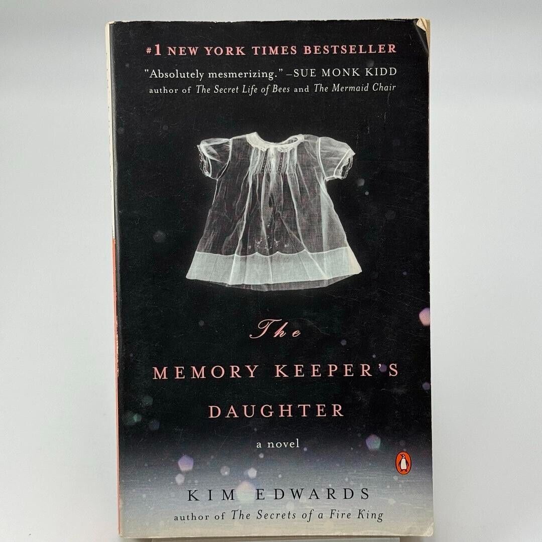 The Memory Keeper's Daughter a novel by Kim Edwards Penguin 2005 PB