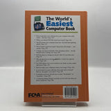 The World's Easiest Computer Book by The Editors of FC&A Publishing 2013 HC
