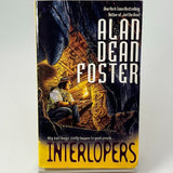 Interlopers by Alan Dean Foster 2001 Ace Science Fiction PAPERBACK BOOK