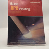 Basic Arc Welding by C. Briggs, T. Roden and Ivan H. Griffin Textbook, 1984