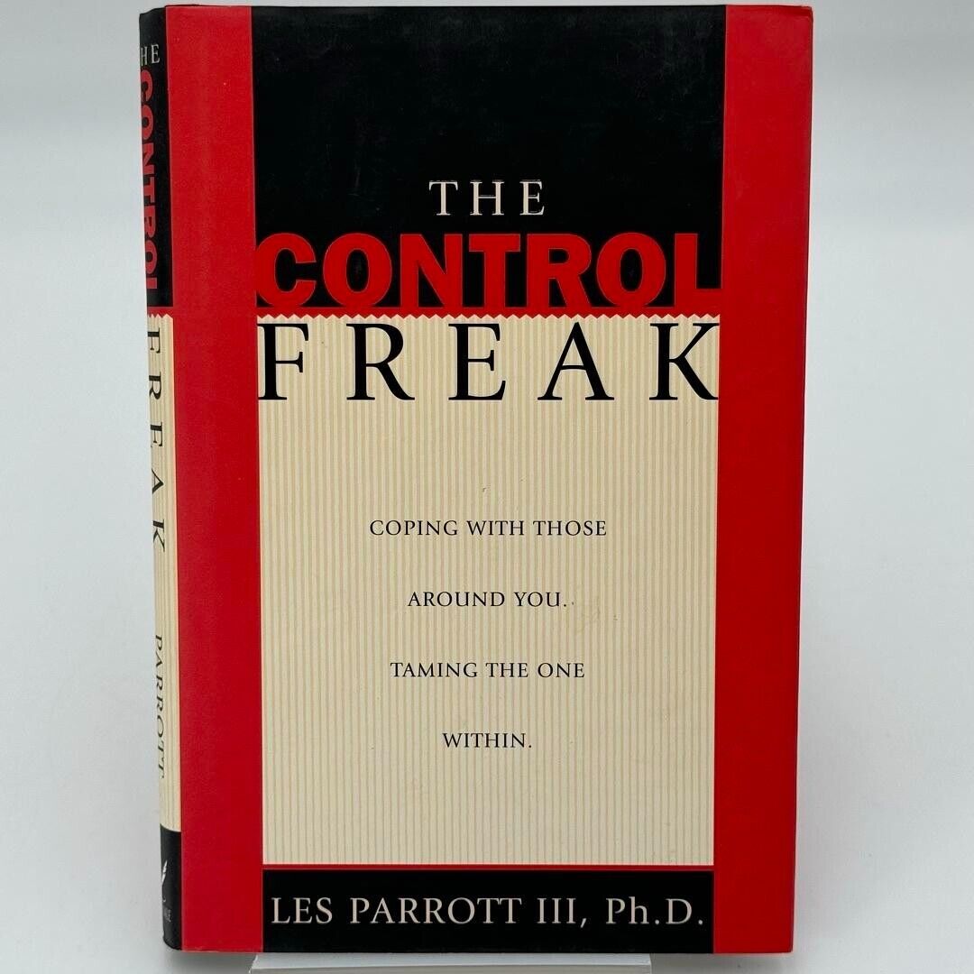 The Control Freak By Les Parrott III, Ph.D - Tyndale House 2000 TRADE PAPERBACK