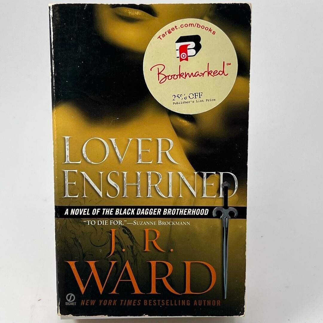 Black Dagger Brotherhood Book 6: Lover Enshrined by J.R. Ward 2008 PAPERBACK