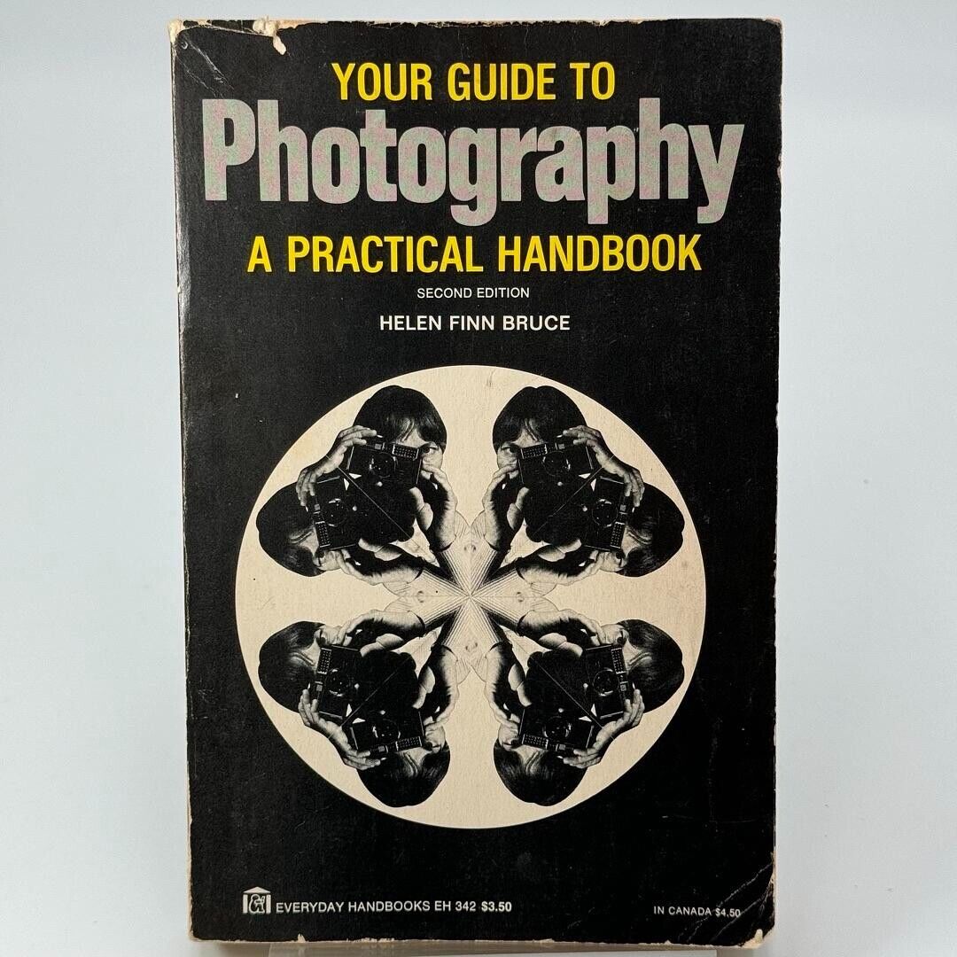 Your Guide to Photography: A Practical Handbook 2nd Edition by Helen Finn Bruce