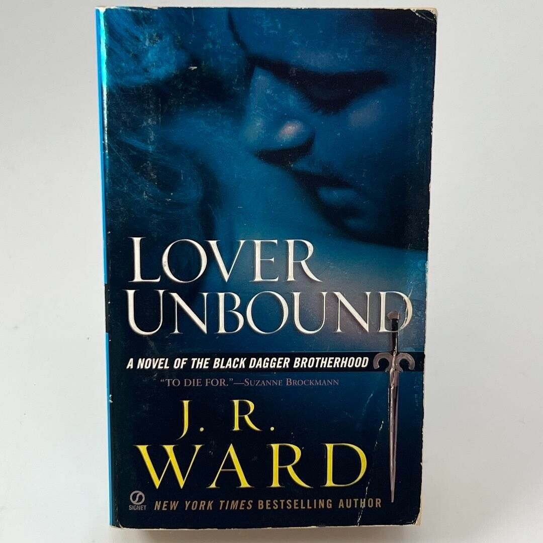 Black Dagger Brotherhood Book 5: Lover Unbound by J.R. Ward 2007 PAPERBACK BOOK