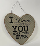 Inspiring Metal Wall Decor "I Love You More Than Ever" Heart Sign