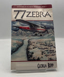 Adventures of An Arctic Missionary Book 3: Zebra 77 2003 PAPERBACK