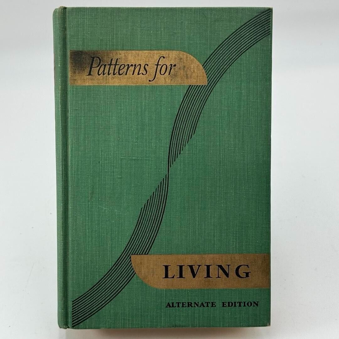 Patterns for Living First Edition by Oscar James Campbell & Van Gundy HARDCOVER
