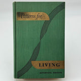 Patterns for Living First Edition by Oscar James Campbell & Van Gundy HARDCOVER