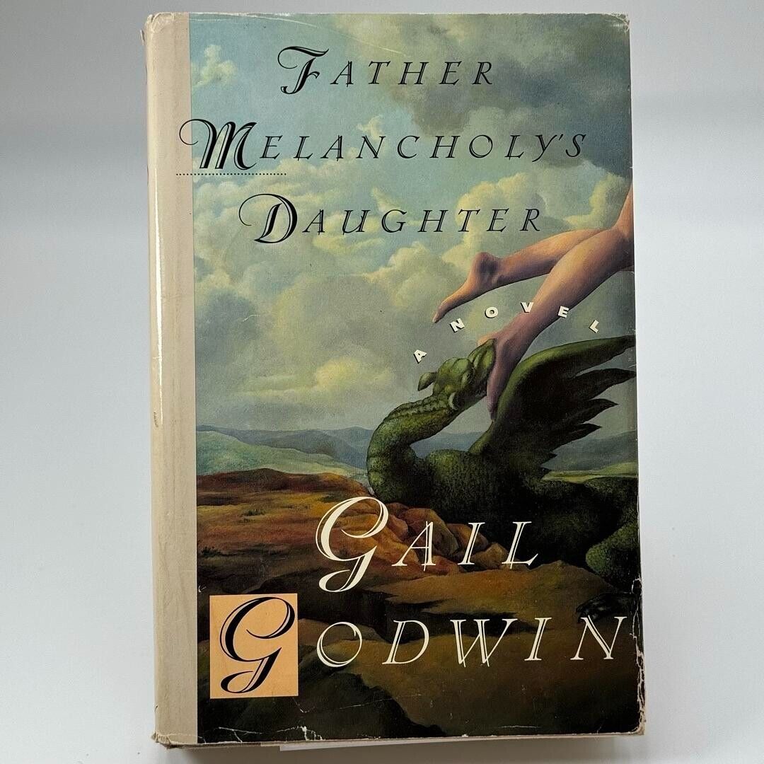 Father Melancholy's Daughter by Gail Goodwin 1991 HCDJ 1st Edition Printing HC