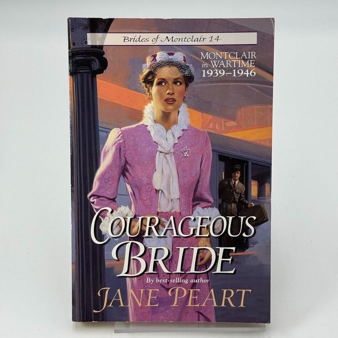 Brides of Montclair Book 14: Courageous Bride by Jane Peart 1998 PAPERBACK BOOK