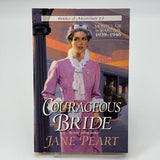 Brides of Montclair Book 14: Courageous Bride by Jane Peart 1998 PAPERBACK BOOK