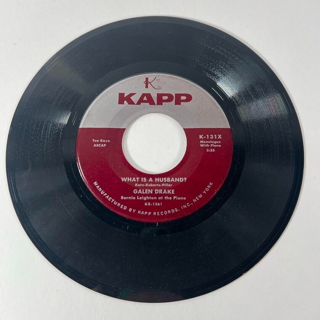 Galen Drake – What Is A Husband? / What Is A Wife? 7"  Vinyl Kapp Records – K-1