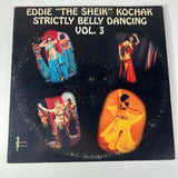 Eddie "The Sheikh" Kochak: Strictly Belly Dancing Vol 3 Vinyl LP Record SPS 5128