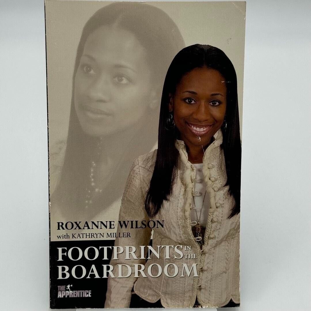 Footprints in the Boardroom by Roxanne Wilson 2006 PAPERBACK BOOK