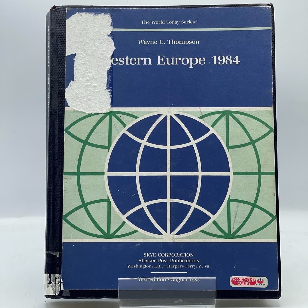 The World Today Series - Western Europe 1984 by Wayne C. Thompson HC
