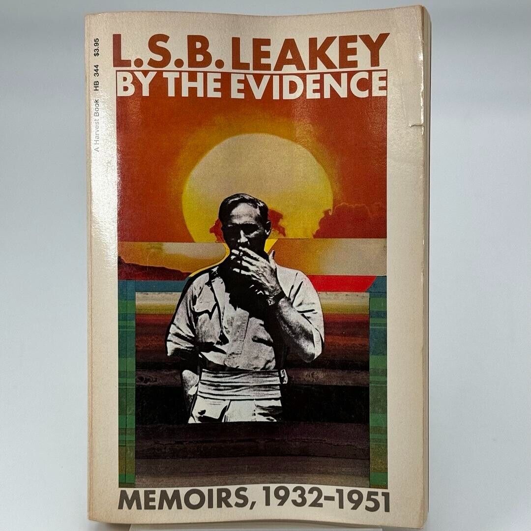 By The Evidence Memoirs 1932 - 1951  First Edition by L.S.B. Leakey 1974 PB