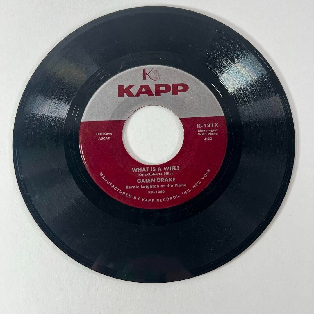 Galen Drake – What Is A Husband? / What Is A Wife? 7"  Vinyl Kapp Records – K-1