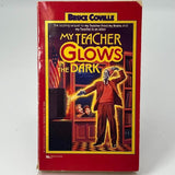 My Teacher Is an Alien Book 3: My Teacher Glows in the Dark by Bruce Coville PB