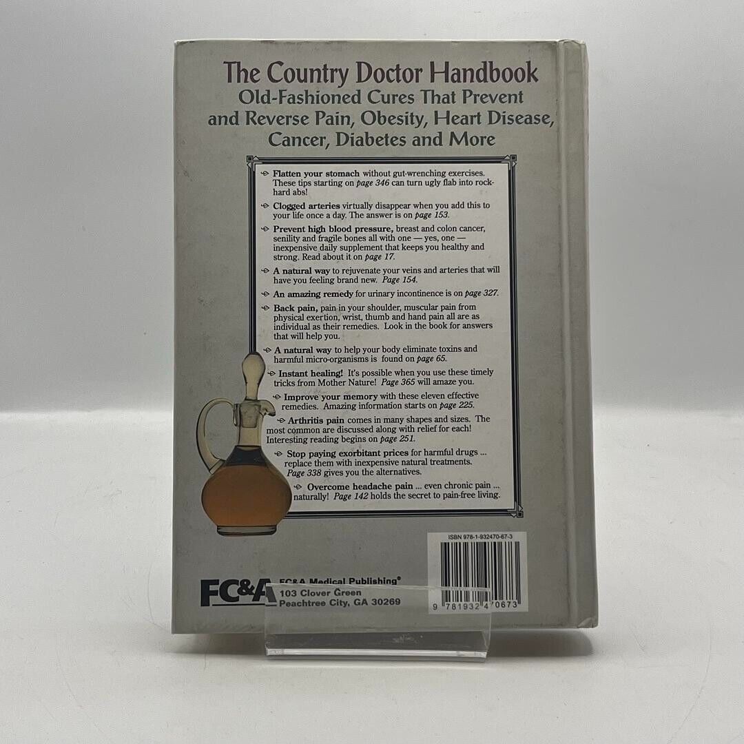 The Country Doctor Handbook: Old-fashioned Cures That Prevent Pain, Obsesity..,