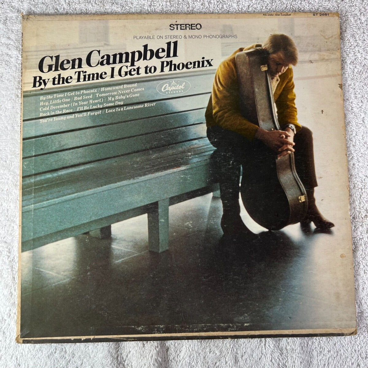 Glen Campbell – By The Time I Get To PhoeniX Vinyl LP Capitol Records – T 2851