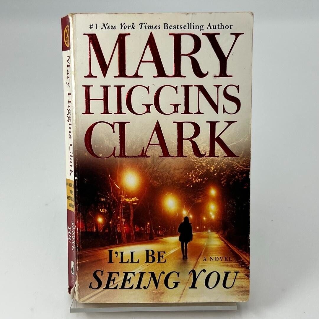I'll Be Seeing You: A Novel by Mary Higgins Clark 1994 PAPERBACK BOOK
