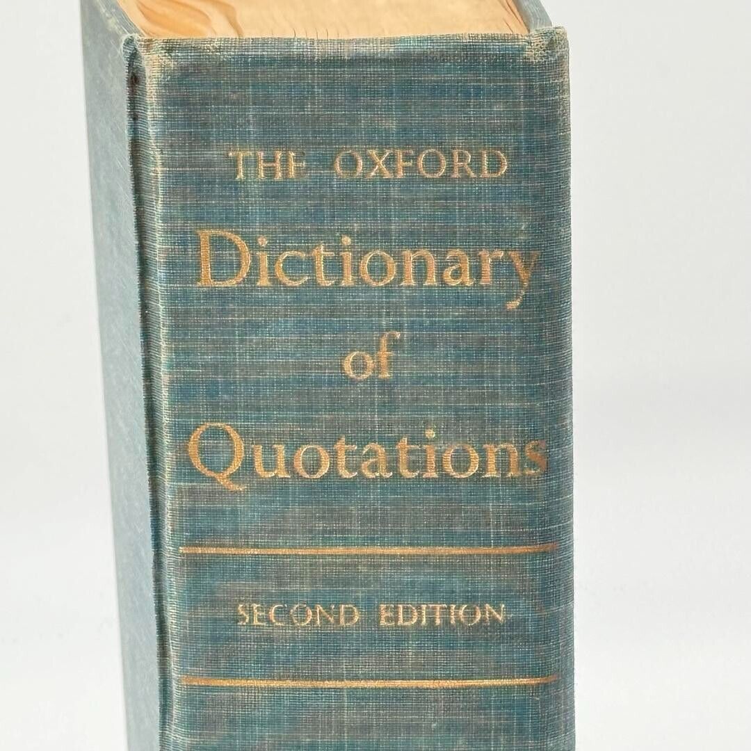 The Oxford Dictionary of Quotations Second Edition 1966 HARDCOVER BOOK