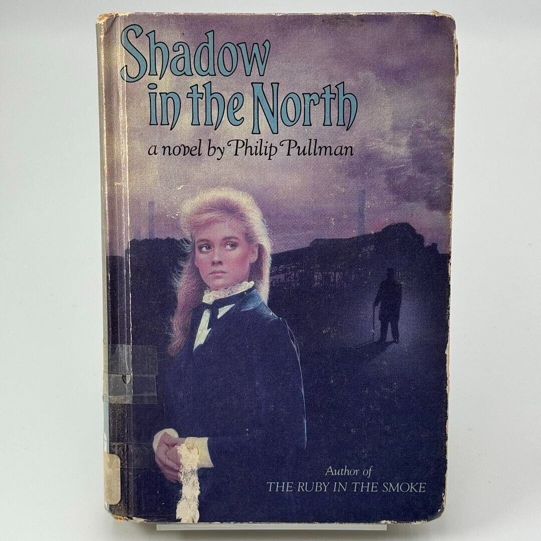 The Shadow in the North by Philip Pullman HC