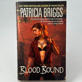 Mercy Thompson Book 2: Blood Bound by Patricia Briggs 2007 PAPERBACK BOOK