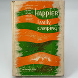 Happier Family Camping by George S Wells