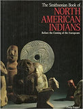 The Smithsonian Book of North American Indians by Philip Kopper 1986 HARDCOVER