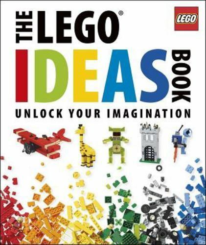 Lego Ideas Ser.: The LEGO Ideas Book : Unlock Your Imagination by Daniel...