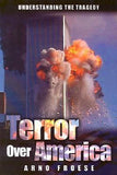 Terror over America: How to Understand the Tragedy by Arno Froese 2001 PB